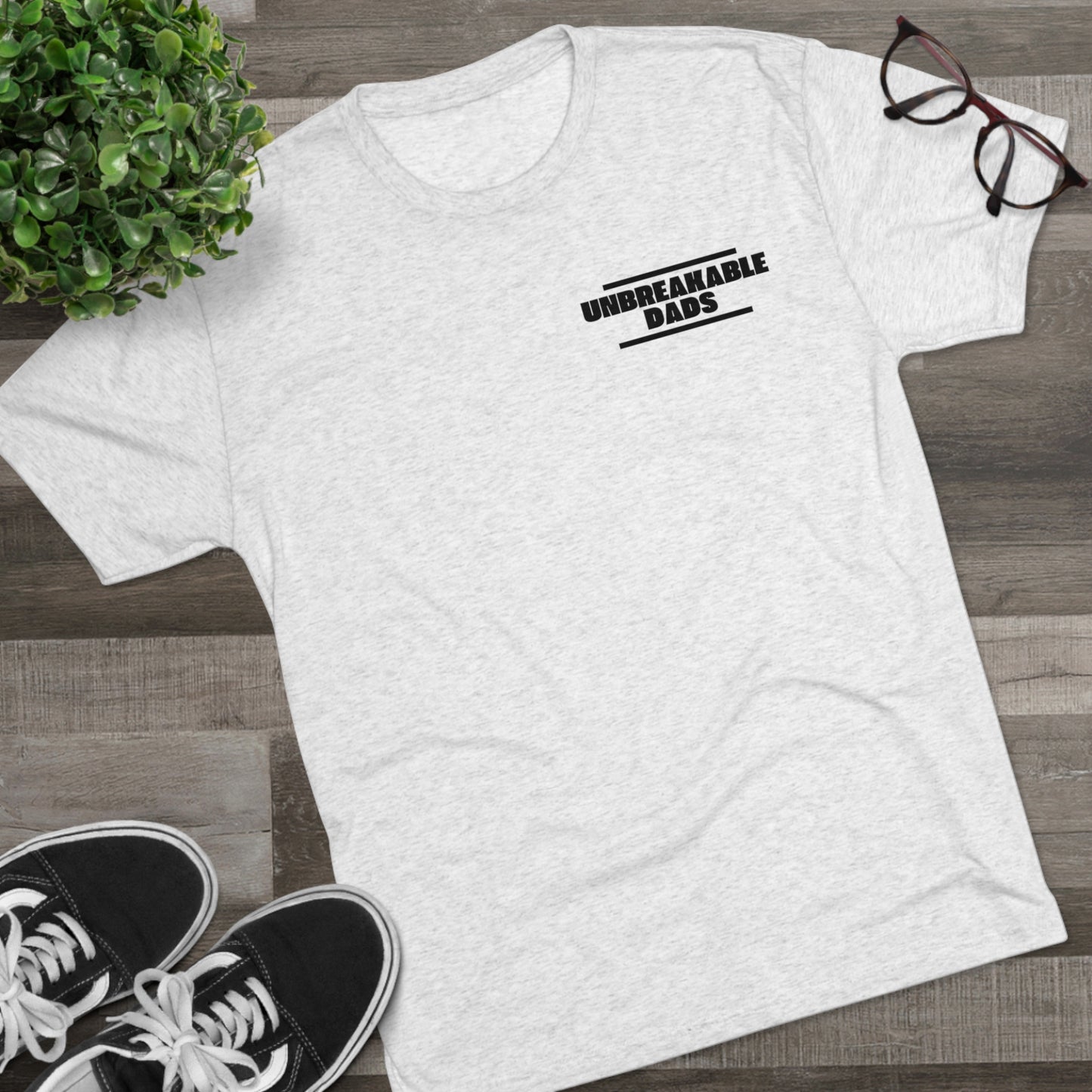 Unbreakable Dads Tri-Blend Crew Tee